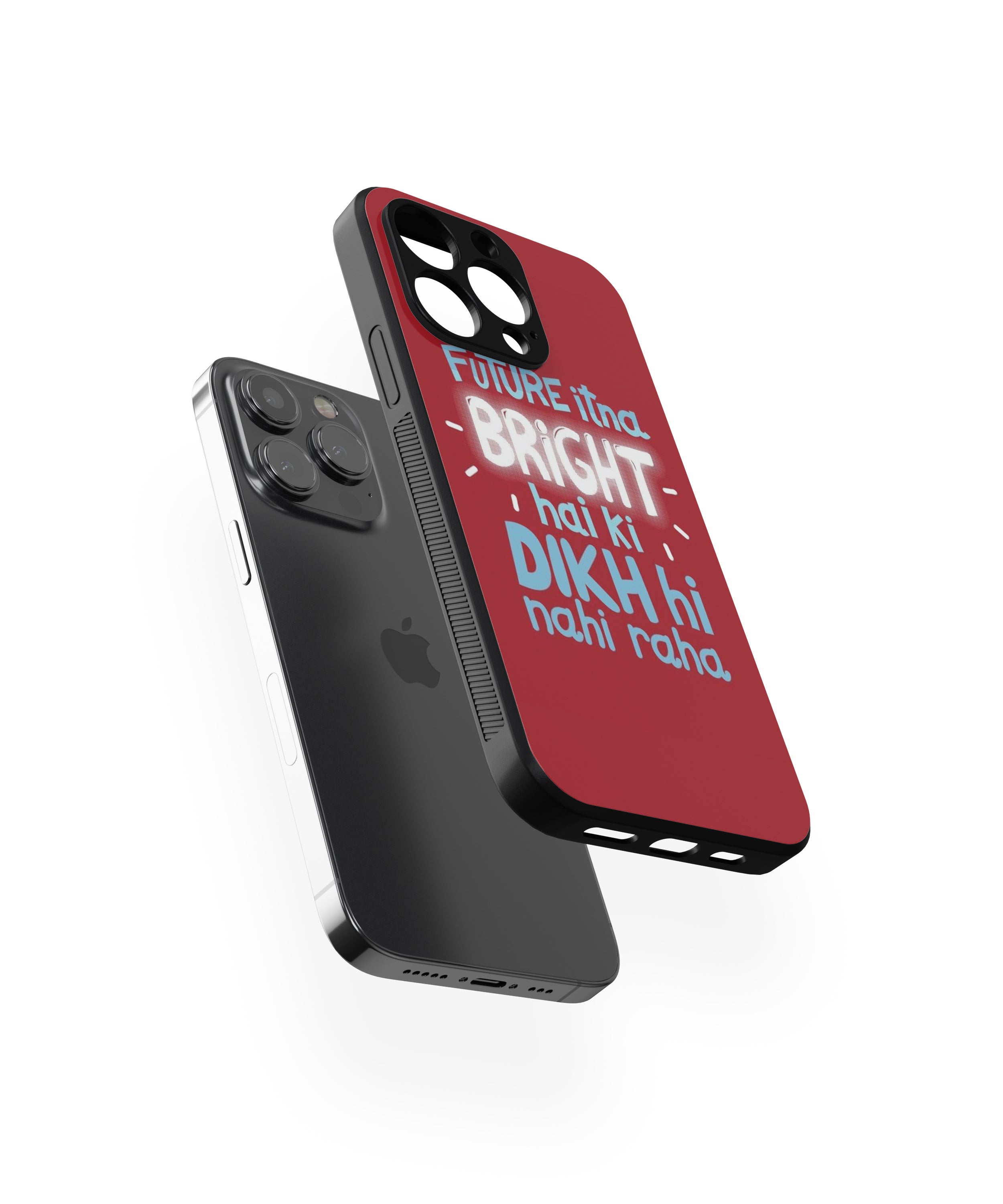 FUTURE itna. - BRIGHT- • hai ki, DIKH hi nahi raha, Hybrid Metal TPU Case