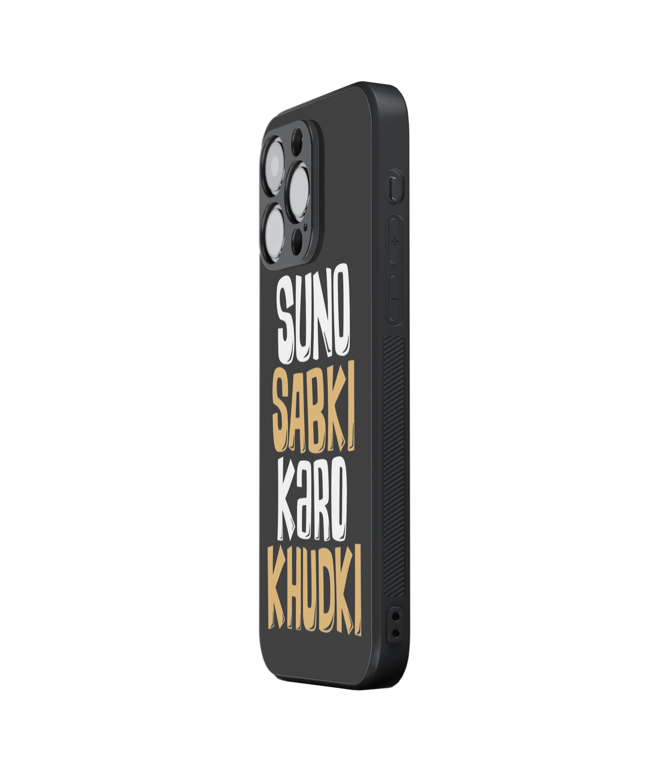 Suno Sabki Karo Khudki Hybrid Metal TPU Case