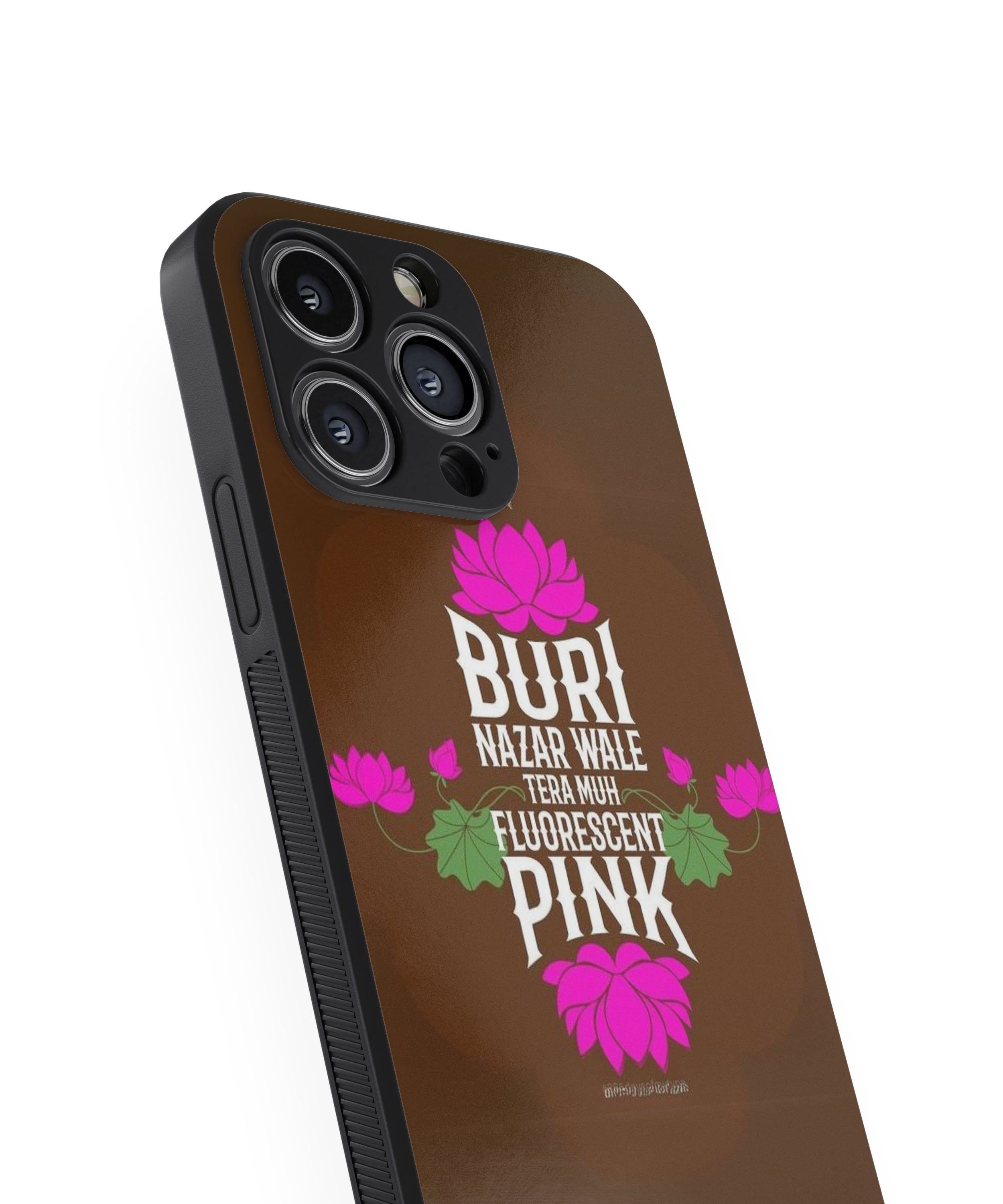 BURI NAZAR WALE TERA MUH FLUORESCENT PINK  Hybrid Metal TPU Case
